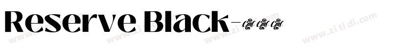 Reserve Black字体转换